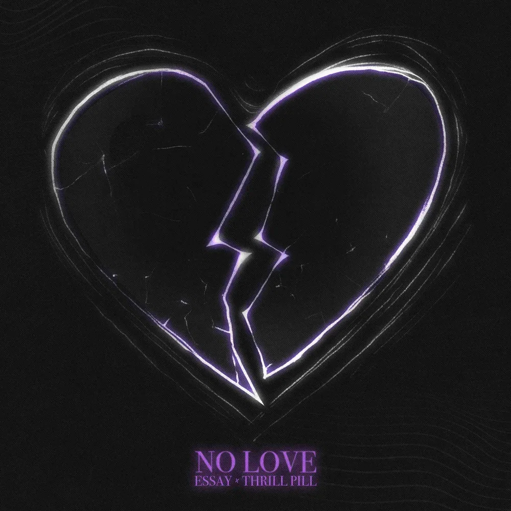 ESSAY, THRILL PILL — No Love